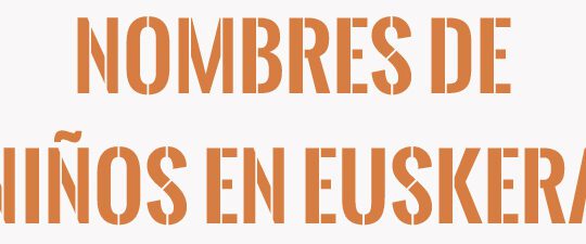 Nombres De Niños en Euskera